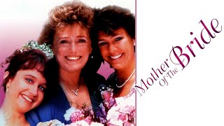 Mother of the Bride 1993  Full Movie  Rue McClanahan  Kristy McNichol  Beverley Mitchell [upl. by Ariane19]