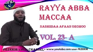 RAYYA ABBA MACCA Vol 23A NASHIIDAA AFAAN OROMOO [upl. by Nameerf]