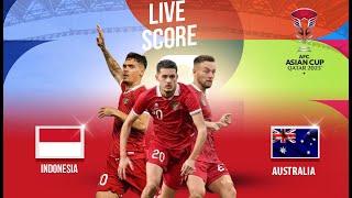 🔴 LIVE  AUSTRALIA VS INDONESIA   ROUND OF 16 AFC ASIAN CUP QATAR 2023 [upl. by Marybeth]