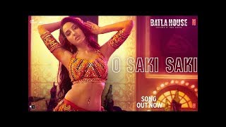 Batla House  O Saki Saki  Nora Fatehis dance number is sure to top the chartbusters [upl. by Atikihs]