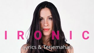 Alanis Morissette  Ironic Lirik amp Terjemahan Indonesia [upl. by Boyt515]