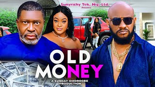 OLD MONEY Pt 2  Kanayo O Kanayo YUL Edochie Ugegbe Ajaelo Nigerian Movie 2024 Latest Full Movie [upl. by Mateusz785]