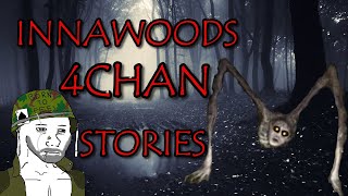 8 EERIE Innawoods Stories  4Chan x Greentext [upl. by Forrester557]