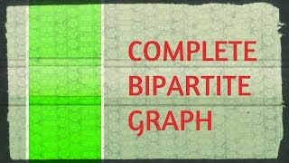 COMPLETE BIPARTITE GRAPH [upl. by Leik]