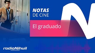 Notas de cine  El graduado [upl. by Aivirt]