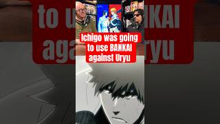 Ichigo Was Going to Use His Bankai against Uryu bleachanime bleach anime [upl. by Gilda]