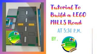 Tutorial To Build a LEGO MILLS Road  MILLS ROAD PLATE  D BUILDS AND BRICKS [upl. by Anytsyrk671]