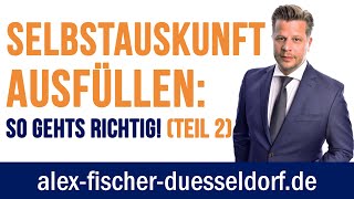 Immobilienfinanzierung Selbstauskunft Unterlagen Selbstständige amp Angestellte Teil 2 2399 [upl. by Tillo]