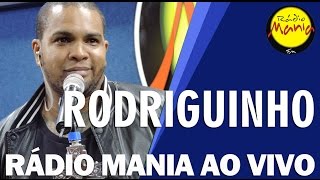 🔴 Radio Mania  Rodriguinho  Nem Aí [upl. by Lymn]