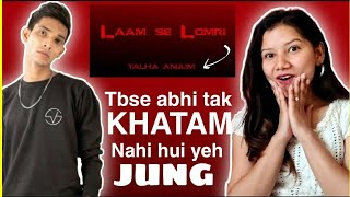 TalhaAnjum  LAAM SE LOMRI Reaction Prod Umair Khan  Ruchika Chhetri Reaction [upl. by Nairrod]