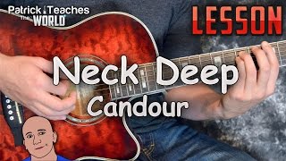 Neck DeepCandourGuitar LessonTutorialHow to PlayRhythmLead [upl. by Yblehs231]