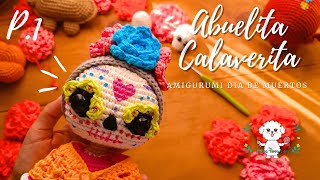 Abuelita Calaverita Parte 1 👵🧡 Especial Amigurumi día de Muertos  Tejidos Pennys ens [upl. by Eenet967]