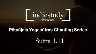 Patanjala Yogasutra 111  Chanting [upl. by Kleiman589]