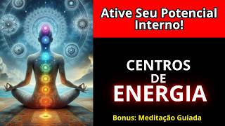 Transforme Sua Vida O Poder dos Centros de Energia [upl. by Ettezzil]