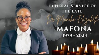 FUNERAL SERVICE OF THE LATE DR MANOKO ELIZABETH MAFONA [upl. by Pokorny418]