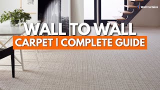 WalltoWall Carpet Guide  Features Benefits Types Installation And Much More [upl. by Glennis598]