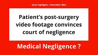 Highlights  November 24 Issue  Medical Law Cases  For Doctors [upl. by Ggerg215]