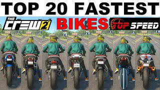 Top 20 Fastest BIKES in The Crew 2 2023 Update [upl. by Mayce]