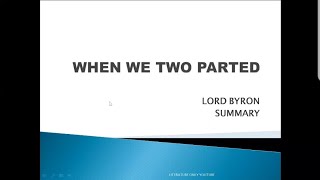 WHEN WE TWO PARTED BY LORD BYRON SUMMARY AND ANALYSIS [upl. by Hercules]