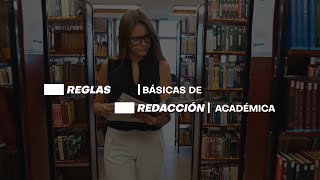 Reglas básicas de redacción académica Presentación de Curso [upl. by Elana]