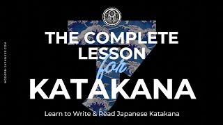 The Complete Lesson for Katakana InDepth Japanese Katakana Learning Course Compilation [upl. by Rockie]