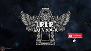 GAFAROCK  LiR iLiR  Ofiicial Channel [upl. by Oilegor948]