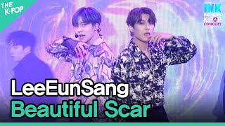 LeeEunSang Beautiful Scar 이은상 Beautiful Scar INK Incheon KPOP Concert [upl. by Ahsatan]