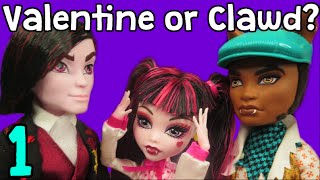 Valentine Steals Draculaura From Clawd Monster High Doll Series Episode 1 Part 1 [upl. by Ahseiuqal]