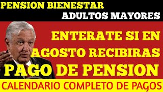 🚨PENSION BIENESTAR ¿Habrá pago en AGOSTO🗓️ para adultos mayores madres trabajadoras y discapacidad💥 [upl. by Rosemare]