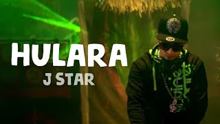 J Star  Hulara Lyrics  Polo Music [upl. by Airbas]