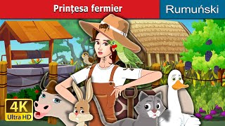 Prințesa fermier  The Farmer Princess in Romanian  RomanianFairyTales [upl. by Eilama]