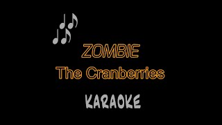 Zombie  The Cranberries KARAOKE version raccourcie [upl. by Standley]