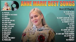 Anne Marie Greatest Hits Full Album 2022  Best Songs Of Anne Marie Playlist 2022 [upl. by Aer480]