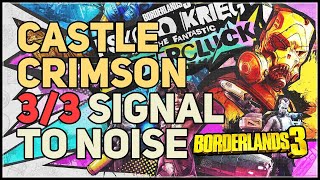 All Signal to Noise Locations Borderlands 3 Castle Crimson [upl. by Boonie606]