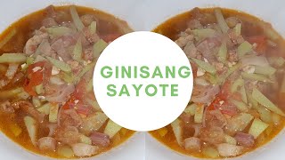 Quick and Easy Sayote Recipe Idea  Ginisang Sayote [upl. by Rossy]