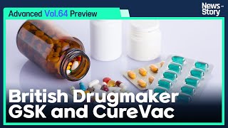 Vol64Unit 18 British Drugmaker GSK and CureVac Preview [upl. by Quintie964]