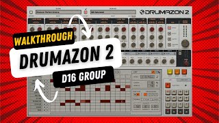 D16 Group Drumazon 2 First Look and Walkthrough of the Ultimate 909 Emulator [upl. by Eidac]