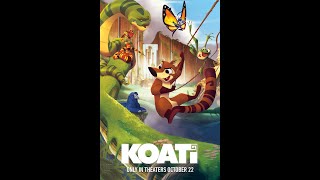 KOATI Final Trailer 2 2022 [upl. by Drummond]