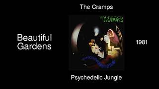 The Cramps  Beautiful Gardens  Psychedelic Jungle 1981 [upl. by Keeley896]