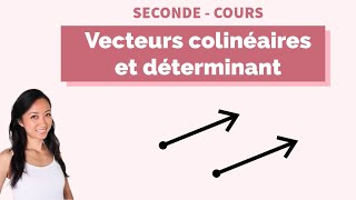 Vecteurs colinéaires et utiliser le déterminant [upl. by Pearson]