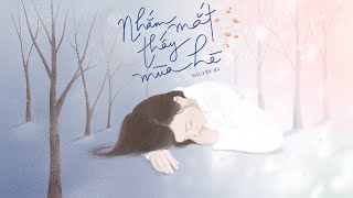 Nhắm Mắt Thấy Mùa Hè  Nguyên Hà  St Hồ Tiến Đạt「 Official MV Lyrics」 [upl. by Narcho679]