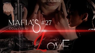 Jeon Jungkook FF  Mafias Deep Hate Love  Episode27 [upl. by Earaj]