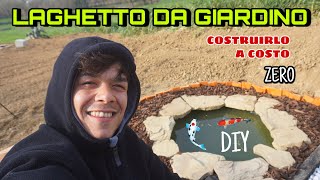 COSTRUISCO UN LAGHETTO IN GIARDINO CON 50 EURO [upl. by Eliathan]