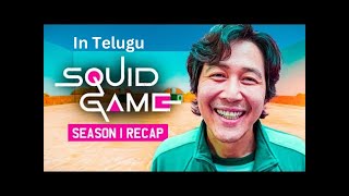 Squid Game Season 1 RECAP in Telugu  Squid Game Season One Explained squidgame Story Time [upl. by Natsyrk269]