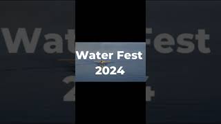 Water Fest 2024 [upl. by Thera]