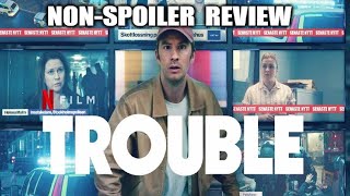 Trouble 2024 Netflix Review  A MIX OF CRAZY IDEAS [upl. by Alexina315]