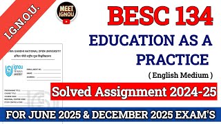 BESC 134 Solved Assignment 202425  Education as a Practice  besc134 besc134Assignment [upl. by Sset]