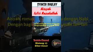 Aisah Istri Rasulullah  Gitar Cover  Lirik [upl. by Tye]