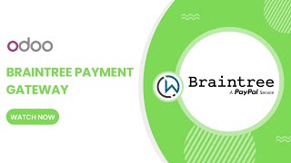 Odoo Braintree Payment Gateway [upl. by Nollad579]