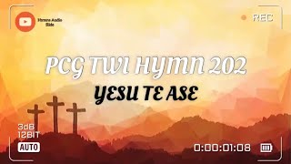 Presbyterian Hymn 202 Yesu Ti Ase Lyrics [upl. by Monica]